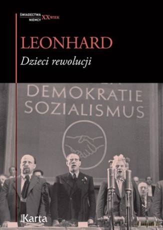 Dzieci Rewolucji - Wolfgang Leonhard [KSIĄŻKA]