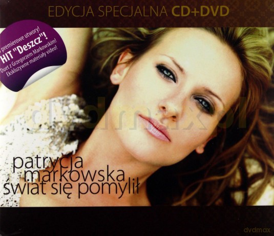 Patrycja Markowska: Świat się pomylił [CD]+[DVD]