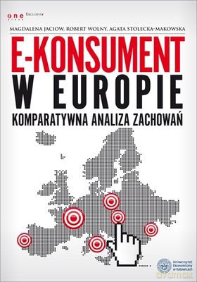 E-Konsument w Europie Komparatywna Analiza Zachowań [KSIĄŻKA]