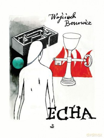 Echa - Wojciech Bonowicz [KSIĄŻKA]