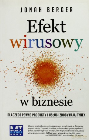Efekt Wirusowy w Biznesie - Jonah Berger [KSIĄŻKA]