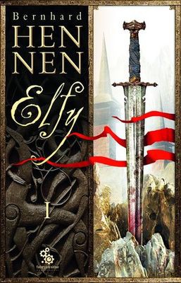 Elfy Tom I - Bernhard Hennen [KSIĄŻKA]