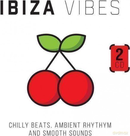 Ibiza Vibes - Chilly Beats, (digipack) [2CD]
