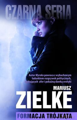 Formacja Trójkąta - Mariusz Zielke [KSIĄŻKA]