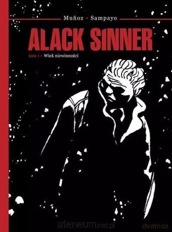 Alack Sinner (Tom 1) Wiek niewinności - Carlos Sampayo [KOMIKS]