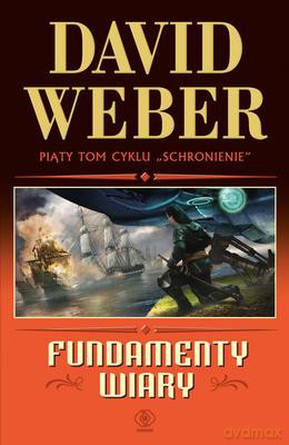 Fundamenty Wiary - David Weber [KSIĄŻKA]