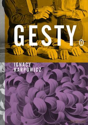 Gesty - Ignacy Karpowicz [KSIĄŻKA]