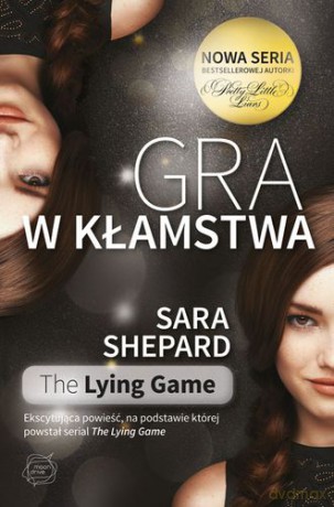 Gra w Kłamstwa - Sara Shepard [KSIĄŻKA]