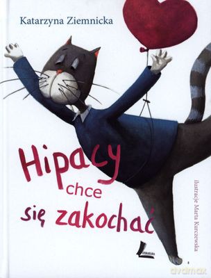 Hipacy Chce Się Zakochać - Katarzyna Ziemnicka [KSIĄŻKA]