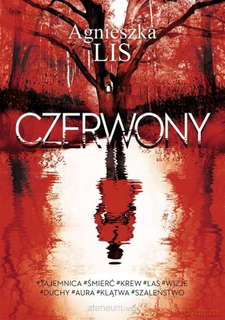 Czerwony - Agnieszka Lis [KSIĄŻKA]