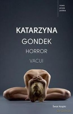 Horror Vacui - Katarzyna Gondek [KSIĄŻKA]