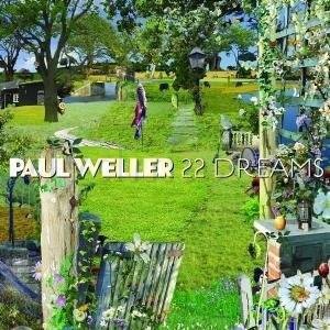 Pau Weller: 22 Dreams [CD]