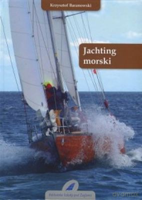 Jachting Morski - Krzysztof Baranowski [KSIĄŻKA]
