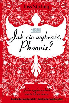 Jak Cię Wykraść Phoenix - Joss Stirlling [KSIĄŻKA]
