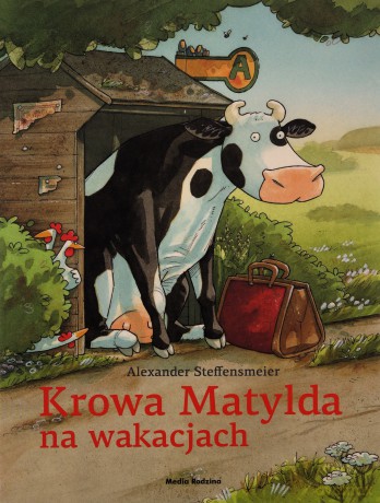 Krowa Matylda na wakacjach BR - Alexander Steffensmeier [KSIĄŻKA]