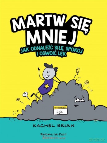 Martw się mniej - Rachel Brian [KSIĄŻKA]