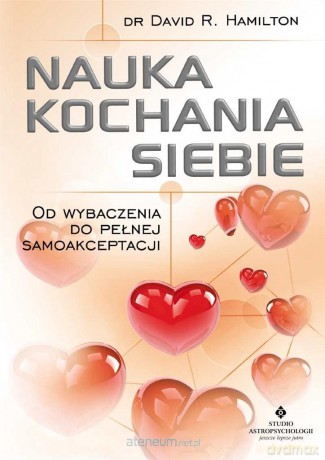 Nauka kochania siebie - David R. Hamilton [KSIĄŻKA]