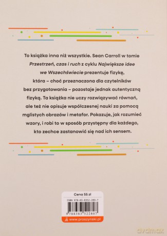 Przestrzeń, czas i ruch. Największe idee we wszechświecie - Sean Carroll [KSIĄŻKA]