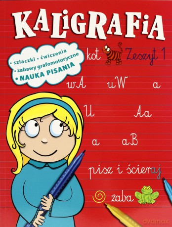 Kaligrafia Zeszyt 1 [KSIĄŻKA]