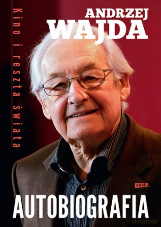 Kino i Reszta Świata - Andrzej Wajda [KSIĄŻKA]