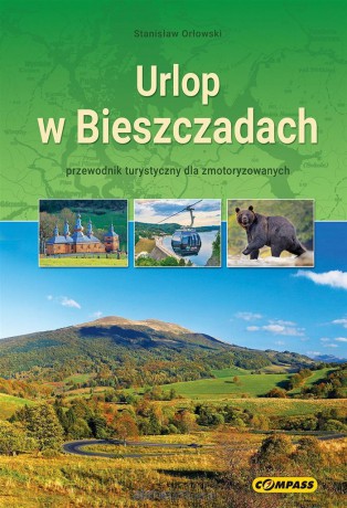 Urlop w Bieszczadach - przewodnik turystyczny [KSIĄŻKA]