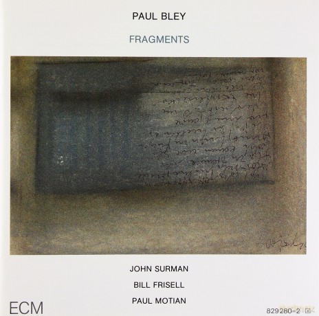 Paul Bley: Fragments [CD]