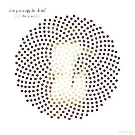 The Pineapple Thief: One Three Seven (digipack) [CD]
