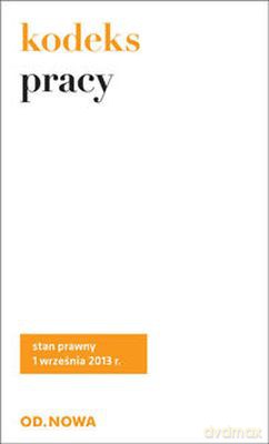 Kodeks Pracy 1.09.2013 [KSIĄŻKA]