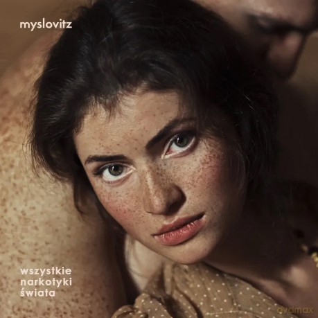 Myslovitz: Wszystkie narkotyki Świata [Winyl]