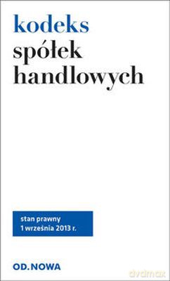 Kodeks Spółek Handlowych 1.09.2013 [KSIĄŻKA]