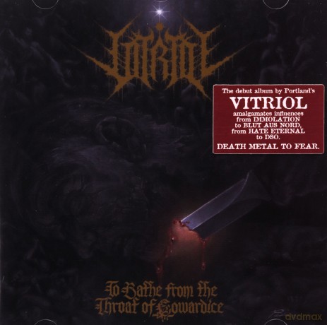 Vitriol: To Bathe From The Throat Of Cowardice [CD]
