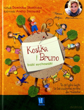 Kostka i Bruno Bajki Wychowajki - Dominika Słomińska [KSIĄŻKA]