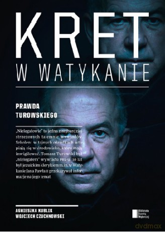 Kret w Watykanie - Agnieszka Kublik Wojciech Czuchnowski [KSIĄŻKA]
