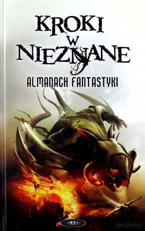 Kroki w Nieznane Almanach Fantastyki Tom 9 Wyd. 2013 [KSIĄŻKA]