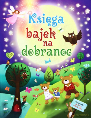 Księga Bajek Na Dobranoc [KSIĄŻKA]