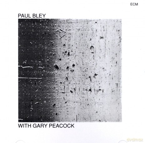 Paul Bley: With Gary Peacock [CD]