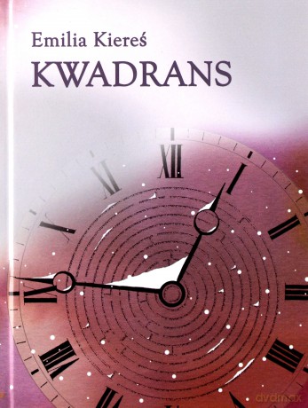 Kwadrans - Emilia Kiereś [KSIĄŻKA]