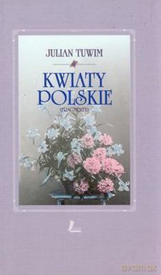 Kwiaty Polskie Fragmenty + Cd Wyd. 2013 - Julian Tuwim [KSIĄŻKA]