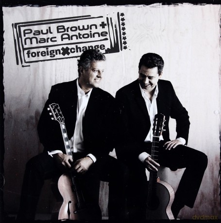 Paul Brown, Marc Antoine: Foreign Exchange [CD]