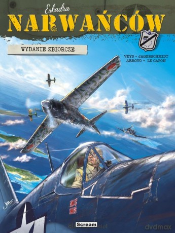 Eskadra Narwańców. Wydanie zbiorcze (Tom 1-3) okł.B - Pierre Veys, Jean-Michel Arroyo, Vincent Jagerschmidt [KOMIKS]
