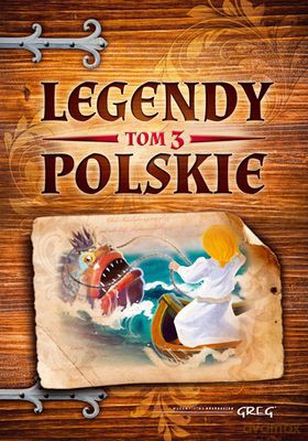 Legendy Polskie Tom 3 [KSIĄŻKA]