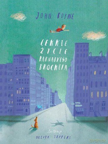 Lekkie Życie Barnabyego Brocketa - John Boyne [KSIĄŻKA]