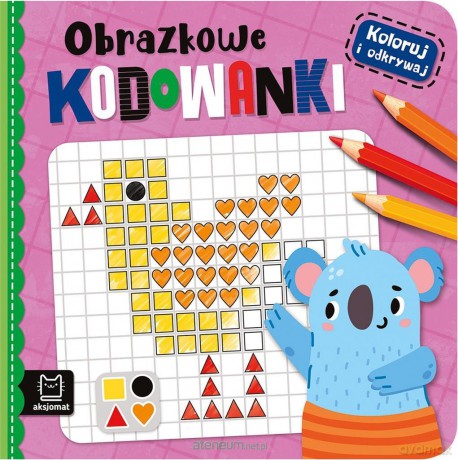 Koloruj i odkrywaj. Obrazkowe kodowanki - Agata Kaczyńska [KSIĄŻKA]