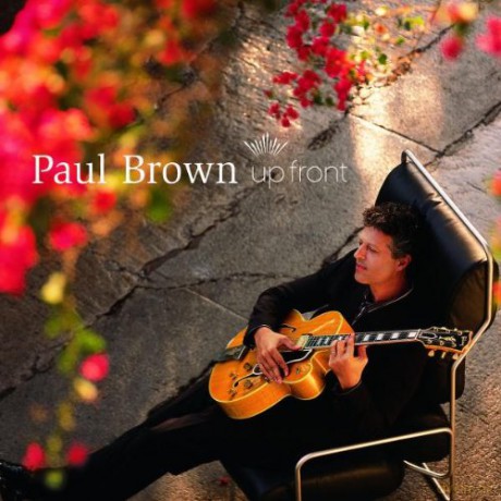 Paul Brown: Up Front [CD]