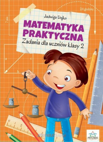 Matematyka praktyczna kl.2 - Jadwiga Dejko [KSIĄŻKA]