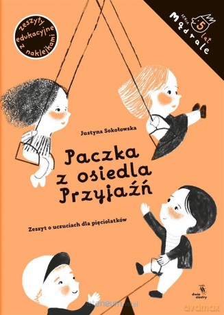 Mądrale. Paczka z osiedla Przyjaźń - Justyna Sokołowska [KSIĄŻKA]