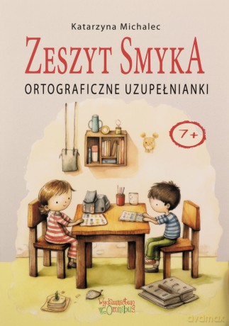 Ortograficzne uzupełnianki. Zeszyt Smyka - Katarzyna Michalec [KSIĄŻKA]