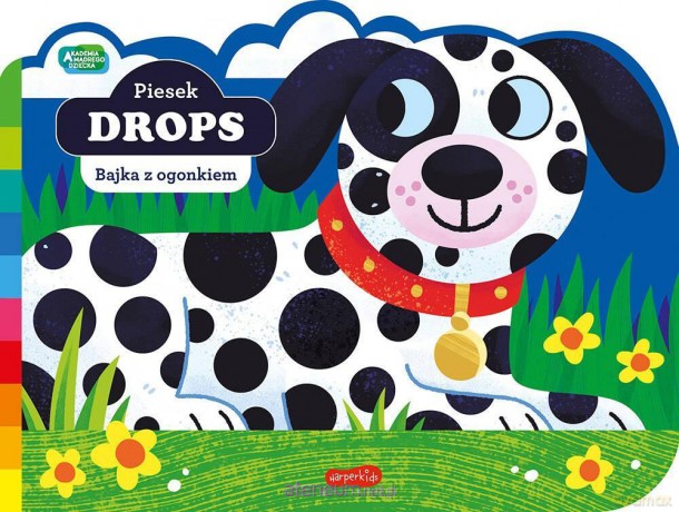 Piesek Drops. Akademia Mądrego Dziecka [KSIĄŻKA]