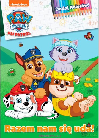 Psi Patrol. Dodaj kolorów cz.8 Razem nam się uda! [KSIĄŻKA]