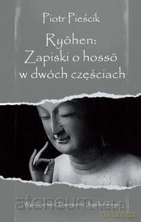 Ryohen: Zapiski o hoss w dwóch częściach - Piotr Pieścik [KSIĄŻKA]